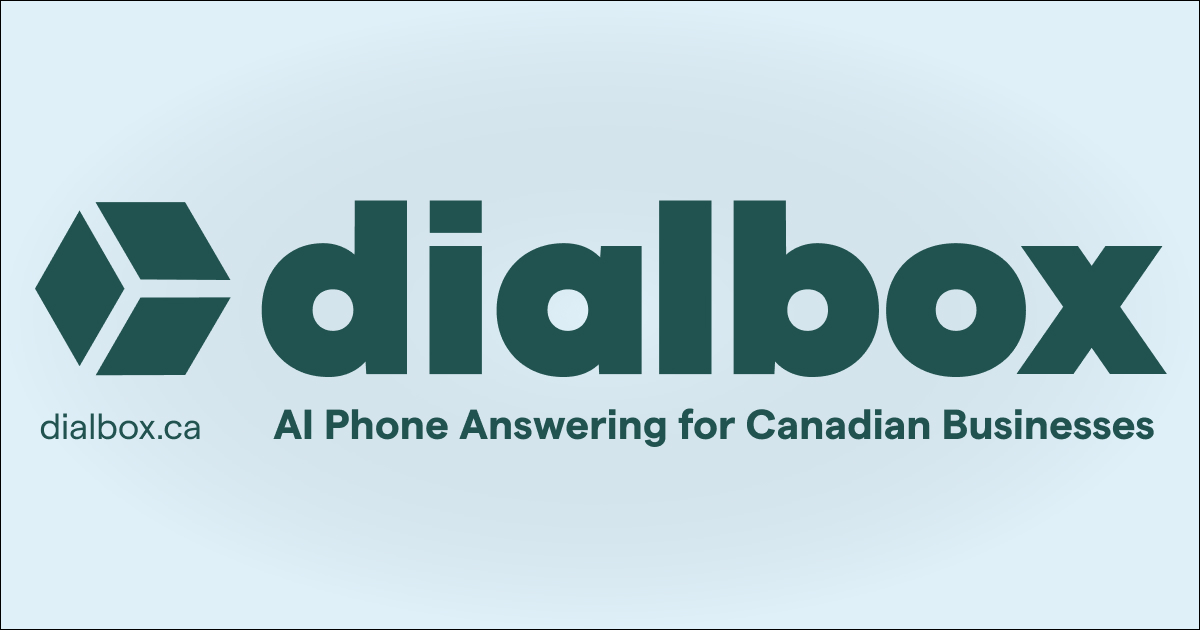 Dialbox, AI phone answering for Canadian businesses